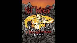 Net Weight - El Peso Neto De La Vida (Full LP)