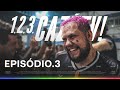 1,2,3 CAZÉTV: Um Time de Amigos | EP. 3