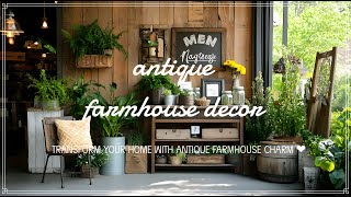 Transform Your Home with Antique Farmhouse Charm 🏠❤️