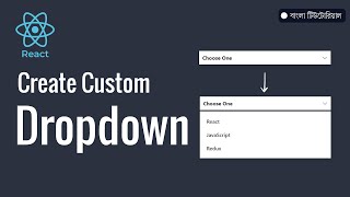 Custom Dropdown React JS | React Dropdown menu