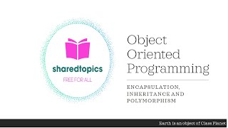 Java for beginners Object Oriented Programming Concept-Encapsulation, Inheritance, Polymorphism 2/2
