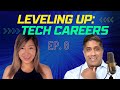 How to Level Up for a Career in Tech (Ep. 8)