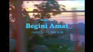 Kukuh Adi - Begini Amat | Seminggu Satu Single #02