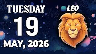 LEO ♌︎ YOUR LIFE'S TURNING POINT 🌀 REVEALED! 🌟❤️ HOROSCOPE FOR TODAY May 19, 2026