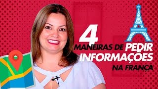 4 Maneiras de Pedir Informações na França