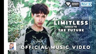 LIMITLESS CREATE THE FUTURE - EK WARASIT (Prod. by Trunxks / Cornell) | OFFICIAL MV