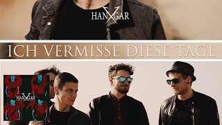 Hangar-X - Ich vermisse diese Tage [Official Video 2019]