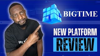 BIGTIME Review: New Passive Platform Paying Instant Withdrawals