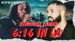 Kendrick Lamar - 6:16 in LA (Drake Diss) Full Lyrics