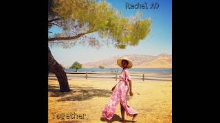 Rachel AO - Together