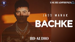 BACHKE(8D Audio) |Jass Manak|Sharry Nexus|Love Thunder|New Punjabi Song 2022|Latest Song 2022|