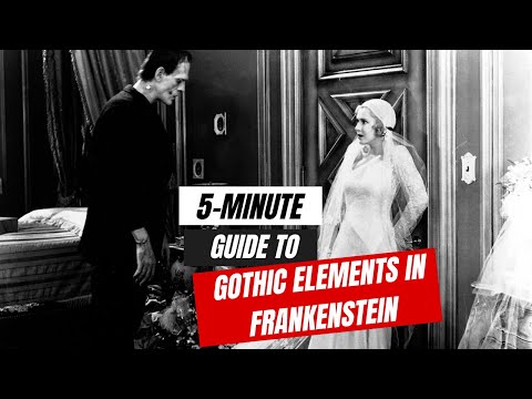 How does Frankenstein illustrate the characteristics of Gothic fiction?