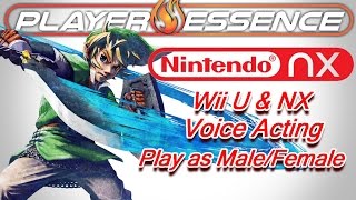 Zelda Coming to Wii U/NX, Voice Acting, Play as Male/Female - RUMOR