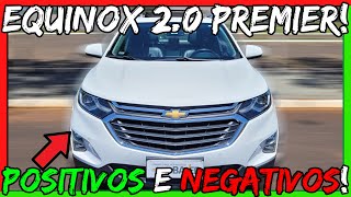 ✅Equinox é PERFEITA!😎Pontos POSITIVOS👍e NEGATIVOS👎da EQUINOX 2.0 TURBO PREMIER AWD 2018/2019!😱