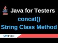 Java for Testers - Part 104 - concat() String method