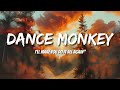 Tones and I - Dance Monkey (LetrasLyrics)