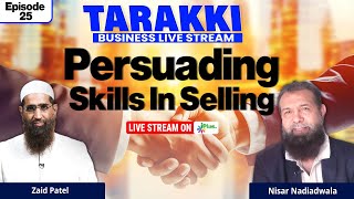 Persuading Skills In Selling | Tarakki - Business Live Stream Episode 25 | iPlus TV Tarakki