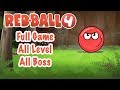 Red Ball 4 - All level - All Boss - Full Game
