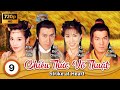 Queen Xa Thi Mạn | TVB Chiêu Thức Võ Thuật 9/20 | tiếng Việt | Mã Đức Chung, Trần Cẩm Hồng | 2009