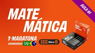 CNU - Bloco 8 - Aula de Matemática [Aula 1] | #MaratonaQC