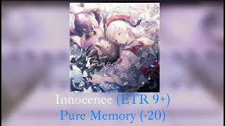 【Arcaea】Innocence (ETR 9+) Pure Memory (-20)【手元動画】