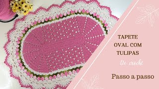 Tapete de Crochê Oval com Tulipas