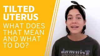 What is a Tilted Uterus?