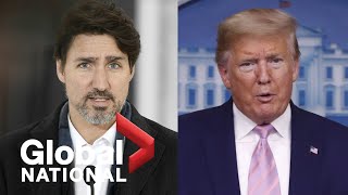 Global National: April 4, 2020 | Canada has no plans to retaliate against Trump's 3M order