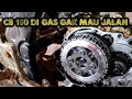 cb 150 di gas diam di tempat di lepas kopling gak mau lompat