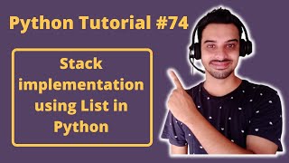 #74:- Stack Implementation using List in python in Hindi | Python Tutorial in Hindi