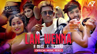 Lan Wenna ( ලං වෙන්න ) - R MESS Feat. Yeszerd | Official Music Video