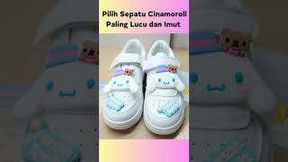 Pilih sepatu serba cinnamoroll lucu2😍 #shorts #fyp #viral #pilihmana #pilihsesuaikelas #choose #fypシ