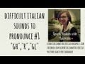 Learn Italian: GH, R, GL pronunciation