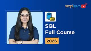 SQL Full Course 2026 | SQL Tutorial For Beginners | SQL Data Manipulation Tutorial | Simplilearn