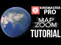 How to Make Cinematic Map ZOOM Animation Effect in Kinemaster | Kinemaster Pro Tutorial