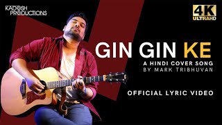 GIN GIN KE (Cover Song) | Enni Enni Stuthikkuvan | Mark Tribhuvan | feat. Naveen Kumar