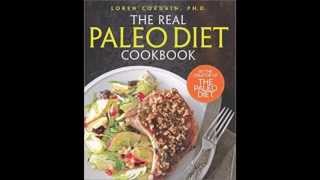 The Real Paleo Diet Cookbook