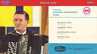 Jovan Cirkovic Toke - Mikino kolo - (Audio 1965)