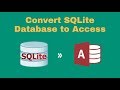 Convert SQLite to Access Database Step by Step – Best Tutorial 2019