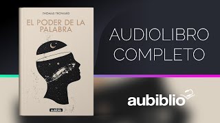EL PODER DE LA PALABRA AUDIOLIBRO COMPLETO - THOMAS TROWARD - AUDIOLIBROS METAFÍSICA
