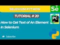 Selenium WebDriver with Python tutorial 20  | How to Get Text of an Element in Selenium