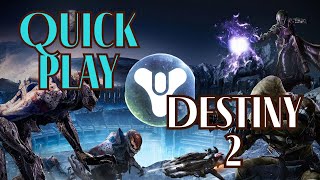 GM Destiny 2 Quick play