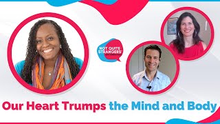 Why Is The Heart More Powerful Than Our Mind and Body? | Ep. 71 NQS | Valerie Hope