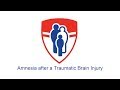 Amnesia after a Traumatic Brain Injury