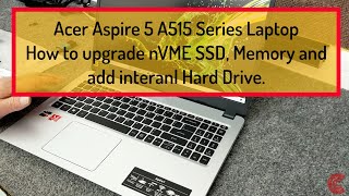 Acer Aspire 5 Ryzen 7 Laptop SSD, Memory upgrade. Install Internal Hard Drive. Model# A515-43