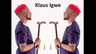 Klaus Igwe - Dinner With My Saviour