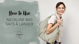 Sac à langer | Neckline Bag | How to Use | LÄSSIG