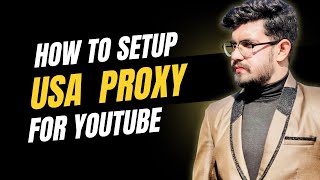 Best Proxy Setup for YouTube | Fix 0 Views Problem Instantly