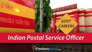 Career of an Indian Postal Service Officer - Government Jobs and Careers