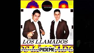 Los Llamados - Pideme(Nuevo 2022)